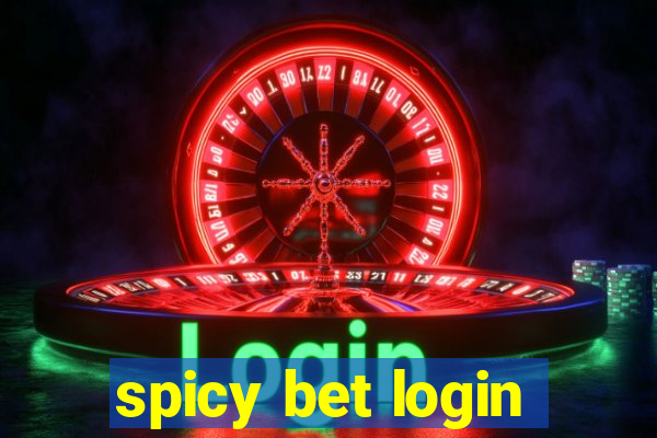 spicy bet login